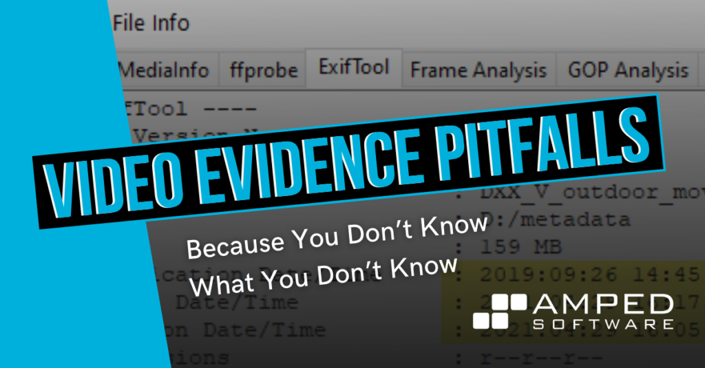 video evidence piftalls