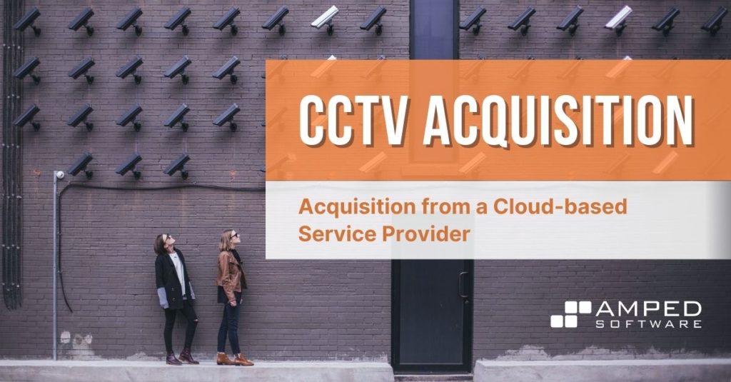cctv acquisition from a cloud-based service provider